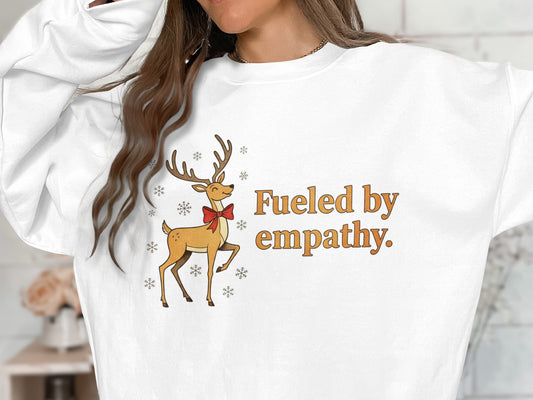 Fueled by Empathy Reindeer Sweatshirt