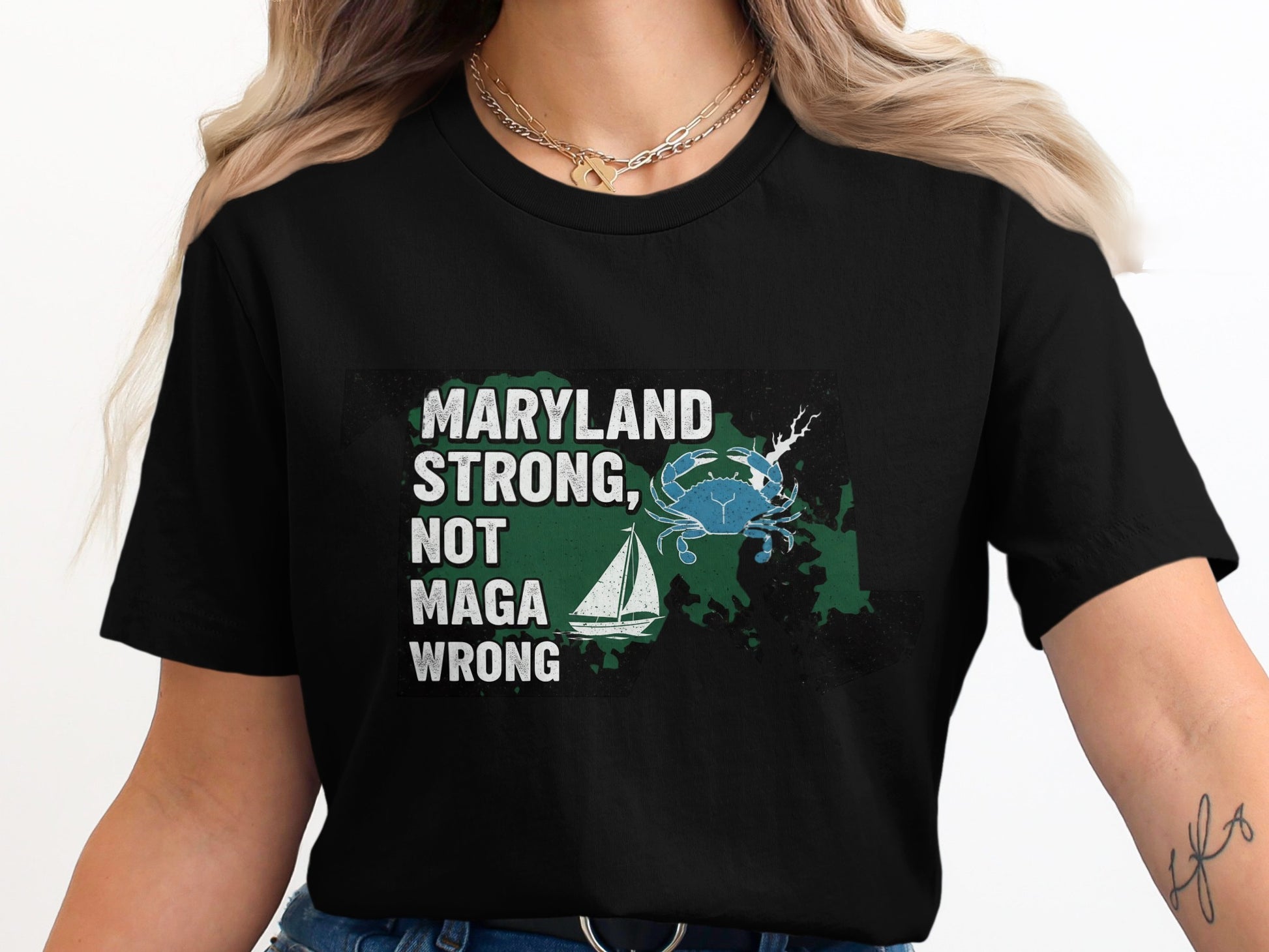 Maryland Strong Not Maga Wrong Graphic T-Shirt product type