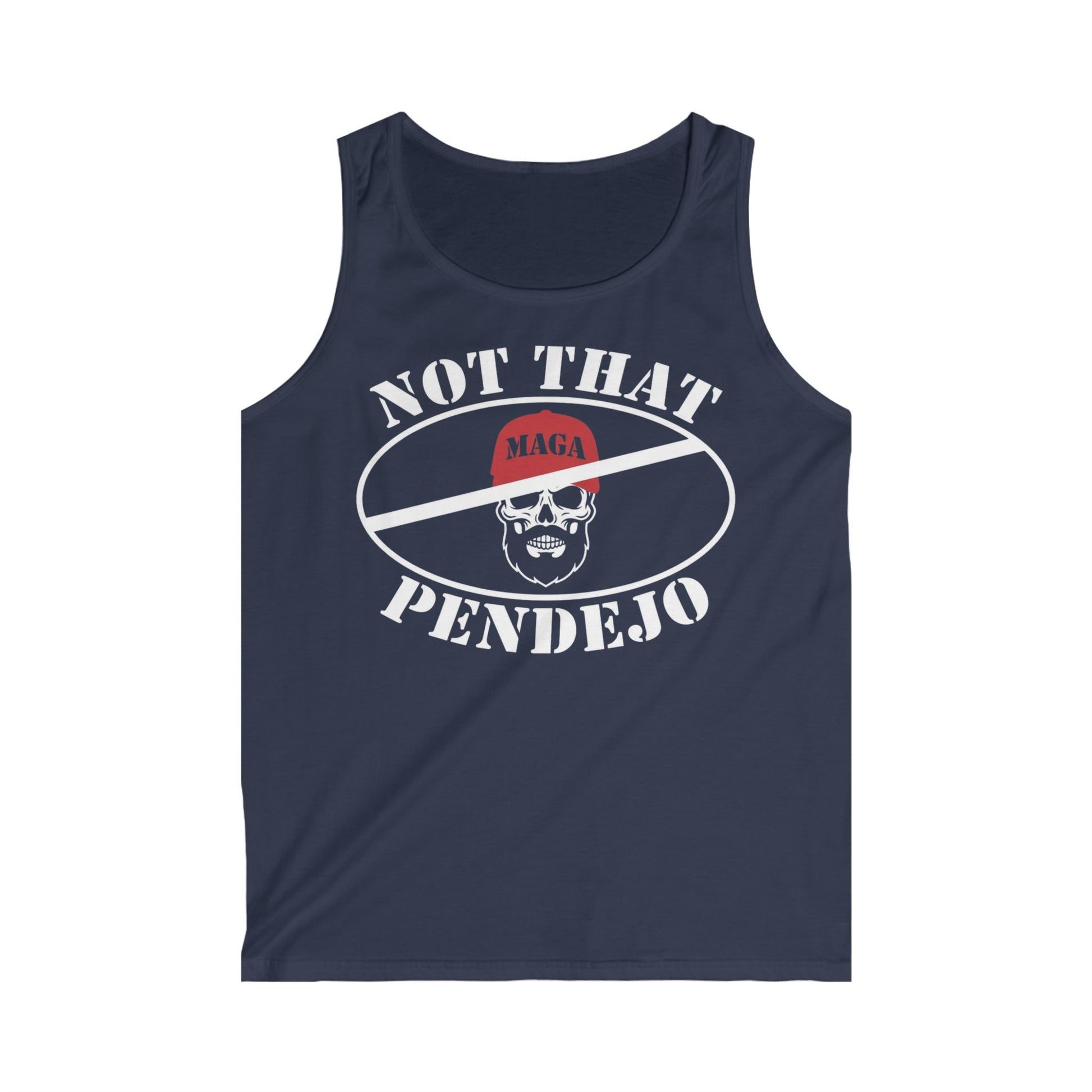Navy tank top with white text "NOT THAT MAGA PENDEJO" and skull graphic.