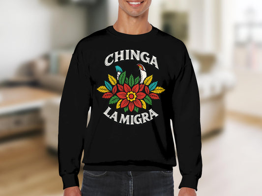 Chinga La Migra Floral Artistic Design Sweatshirt product