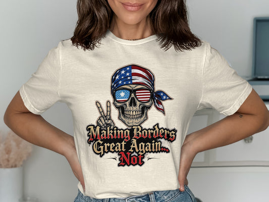 Making Borders Great Again Not T-shirt product