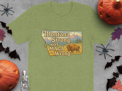 Montana Strong Not MAGA Wrong Clothing product