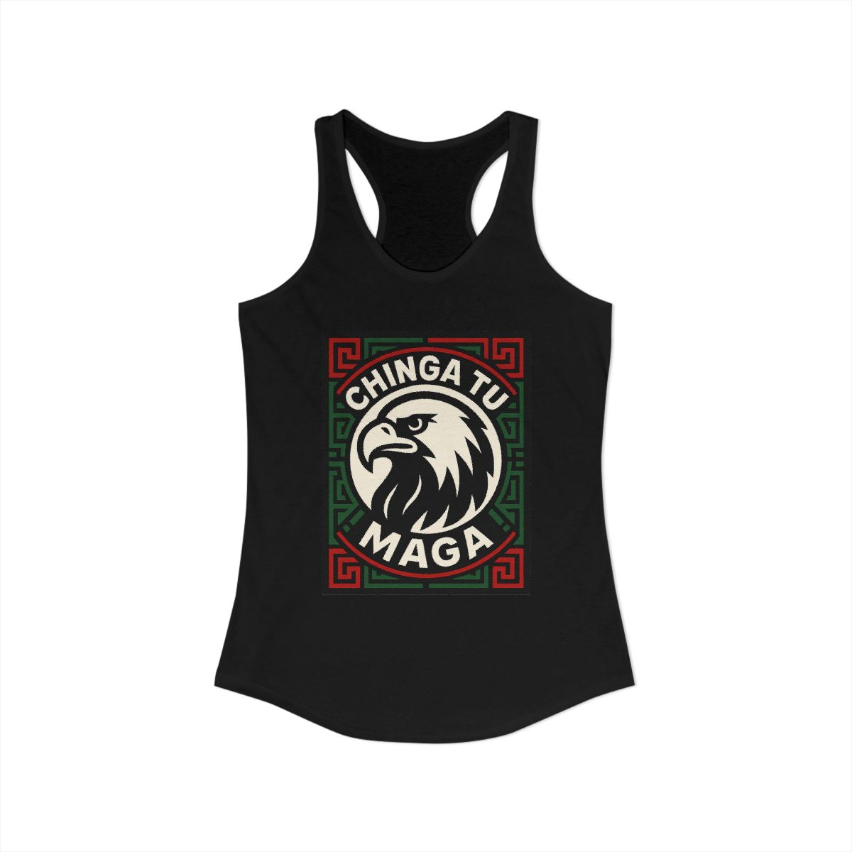 Fierce Eagle Graphic Chinga Tu Maga Design Tank Top