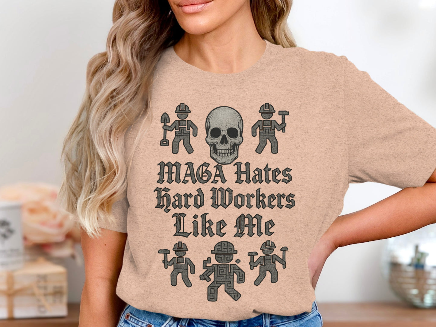 MAGA Hates Hard Workers Like Me T-Shirt