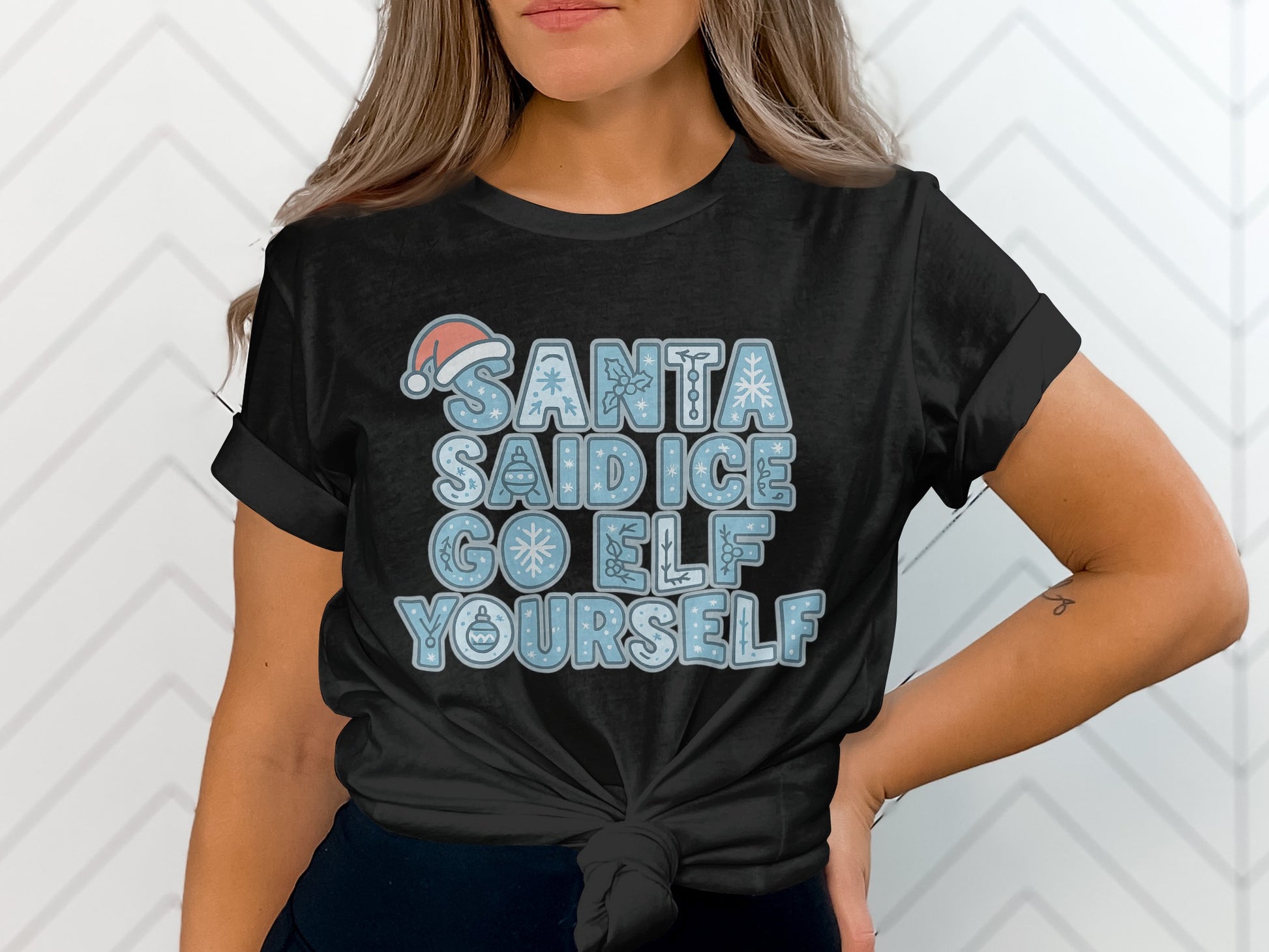 Santa Said Ice Go Elf Yourself T-shirt