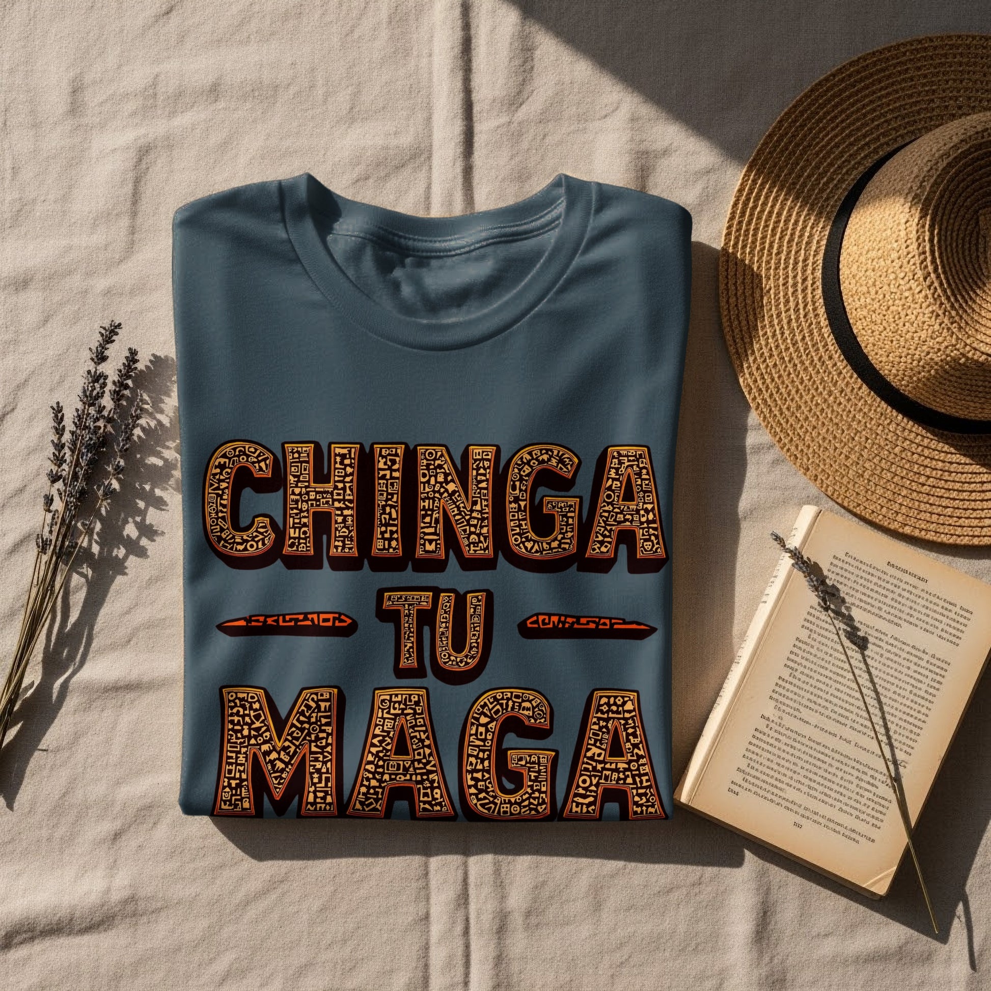 Chinga Tu Maga Statement Tee Bold Graphic T-Shirt