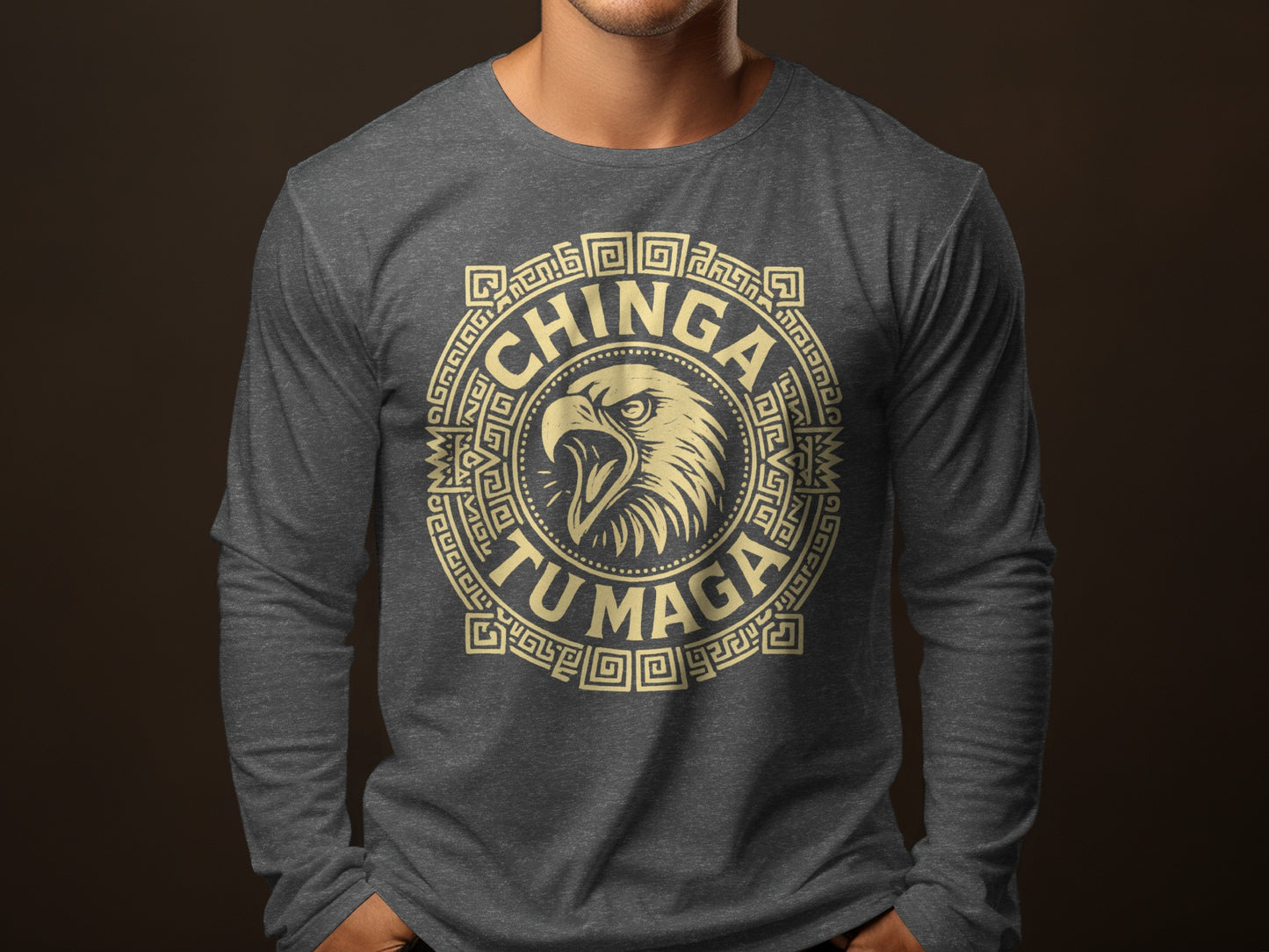 Chinga Tu Maga Aztec Eagle Design Long Sleeve Shirt
