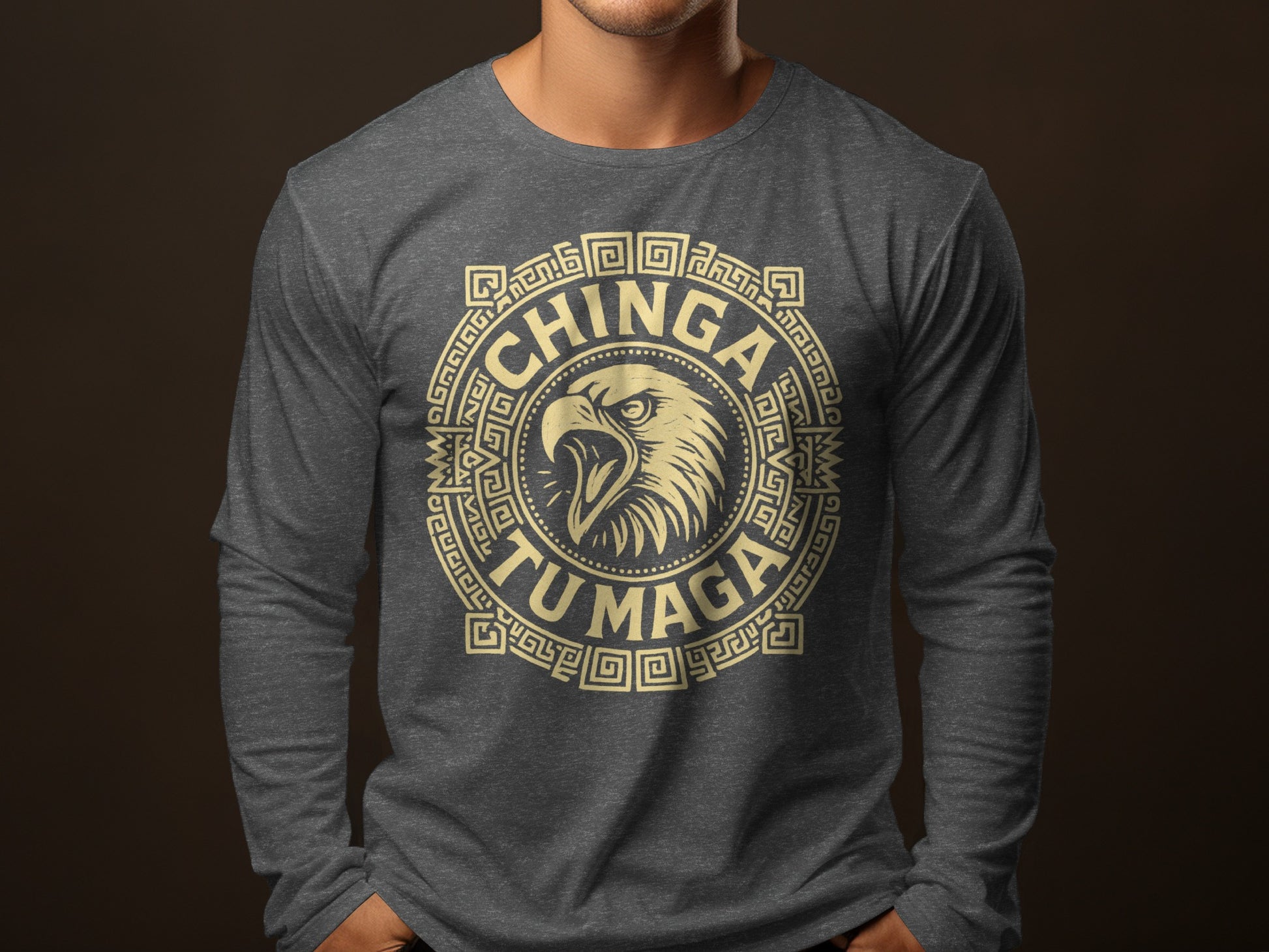 Chinga Tu Maga Aztec Eagle Design Long Sleeve Shirt