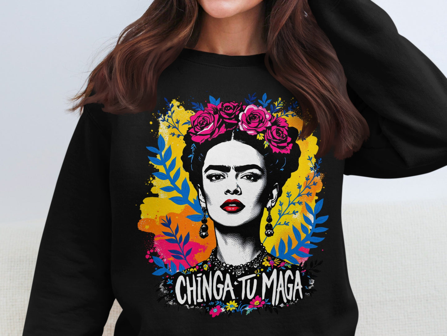 Vibrant statement Chinga Tu Maga sweatshirt product