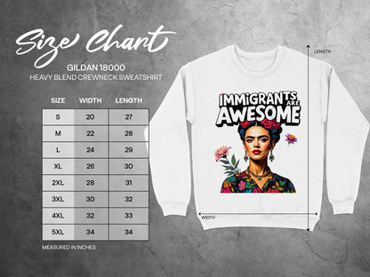 Immigrants Are Awesome with Frida Crewneck Sweatshirt