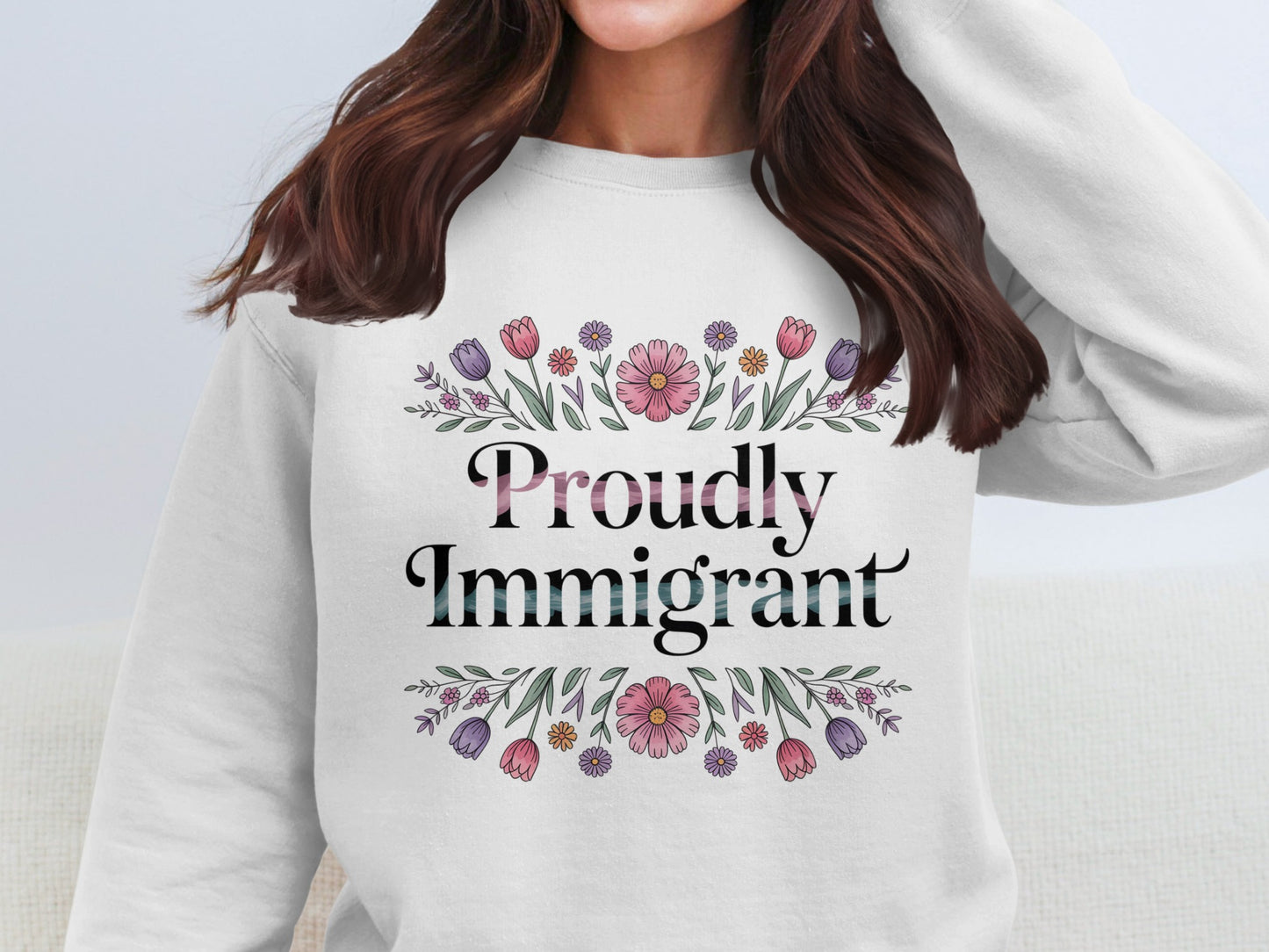 Proudly Immigrant Floral Graphic Sweatshirt product