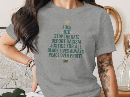 Christmas Tree Social Justice Statement Shirt