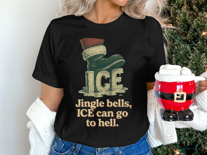 Jingle Bells ICE Can Go to Hell Graphic T-shirt
