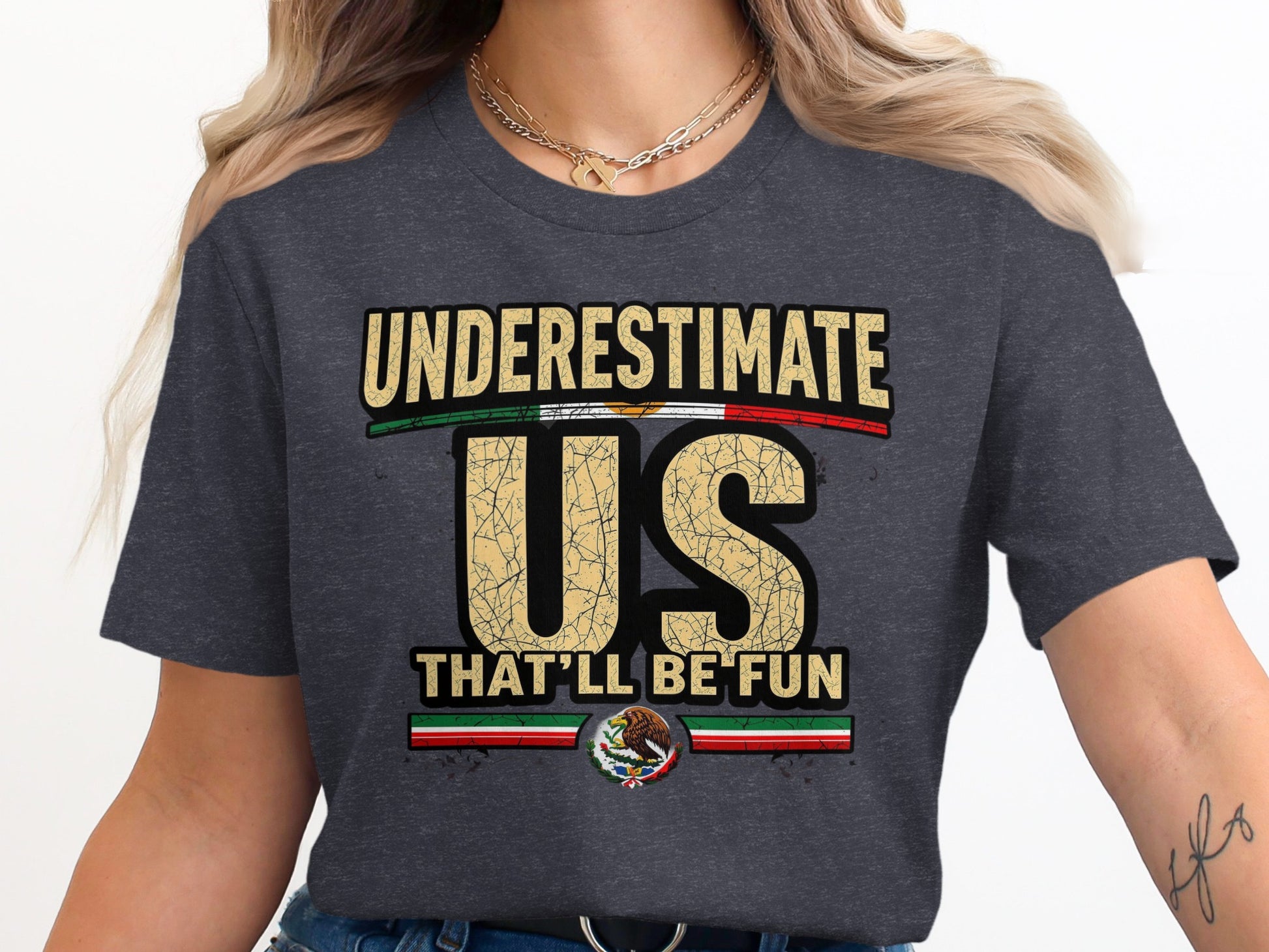 Underestimate Us That'll Be Fun Graphic T-shirt product type