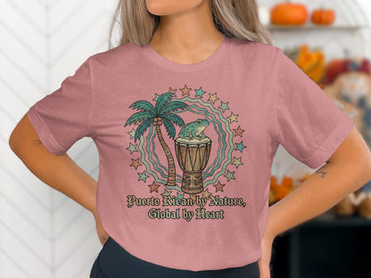 Puerto Rican by Nature Global by Heart T-shirt