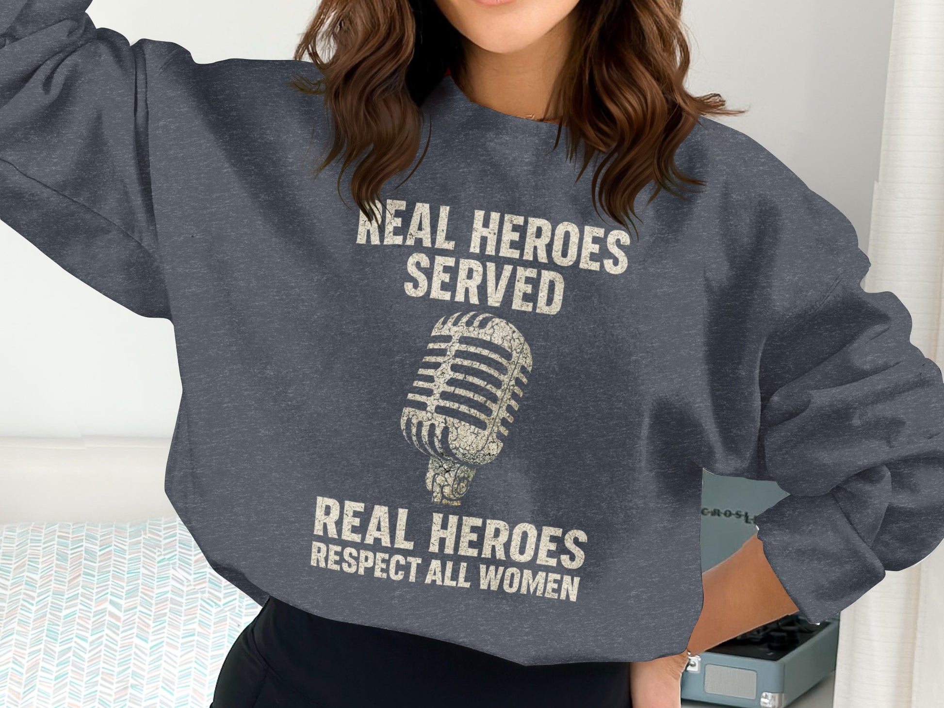 Real Heroes Respect All Women Message Sweatshirt product type