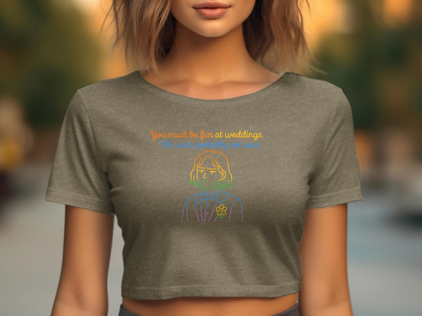 You Must Be Fun At Weddings Funny Graphic Tee product