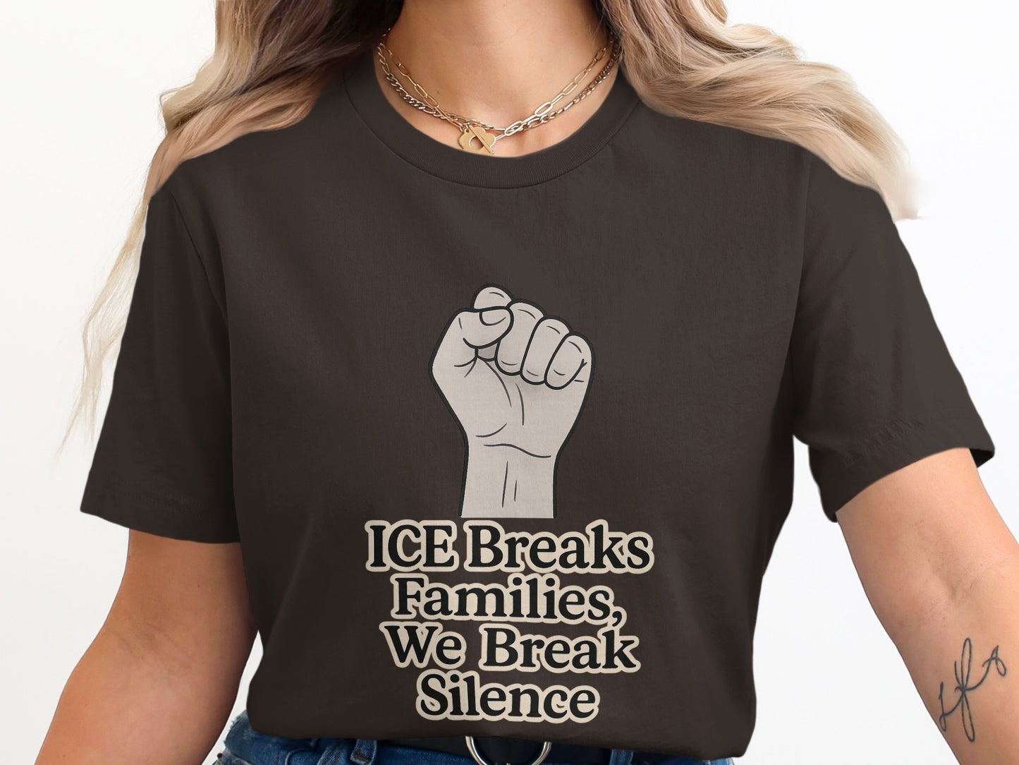 ICE Breaks Families We Break Silence product type