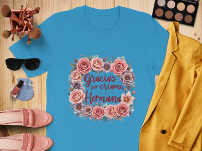 Gracias por Criarme Hermana Floral Graphic Shirt product