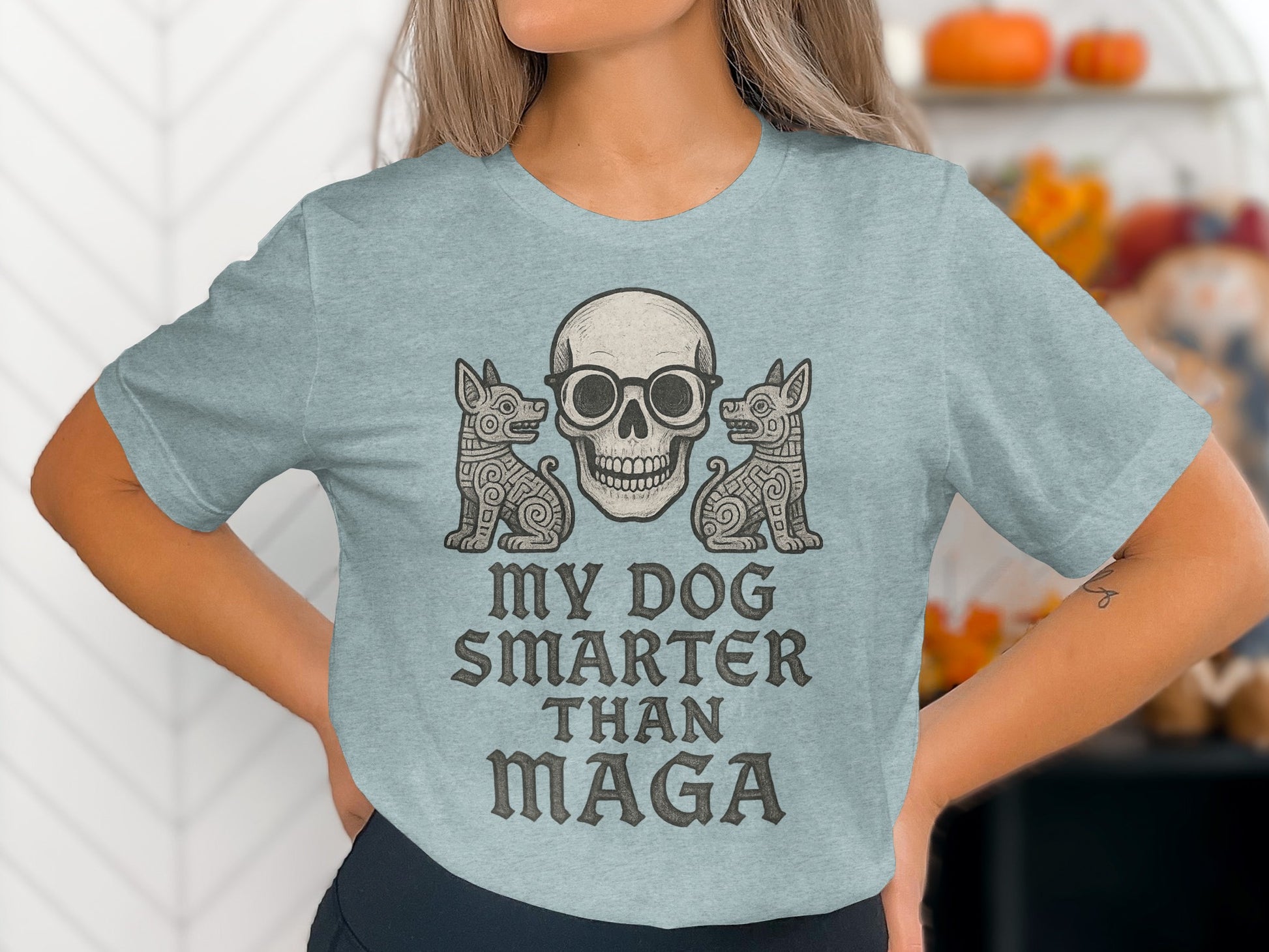 My Dog Smarter Than Maga T-shirt