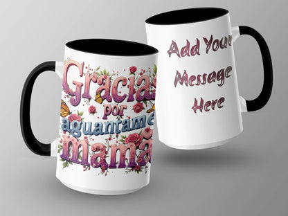 Personalized Gracias Por Aguantarme Mama Custom Mug product