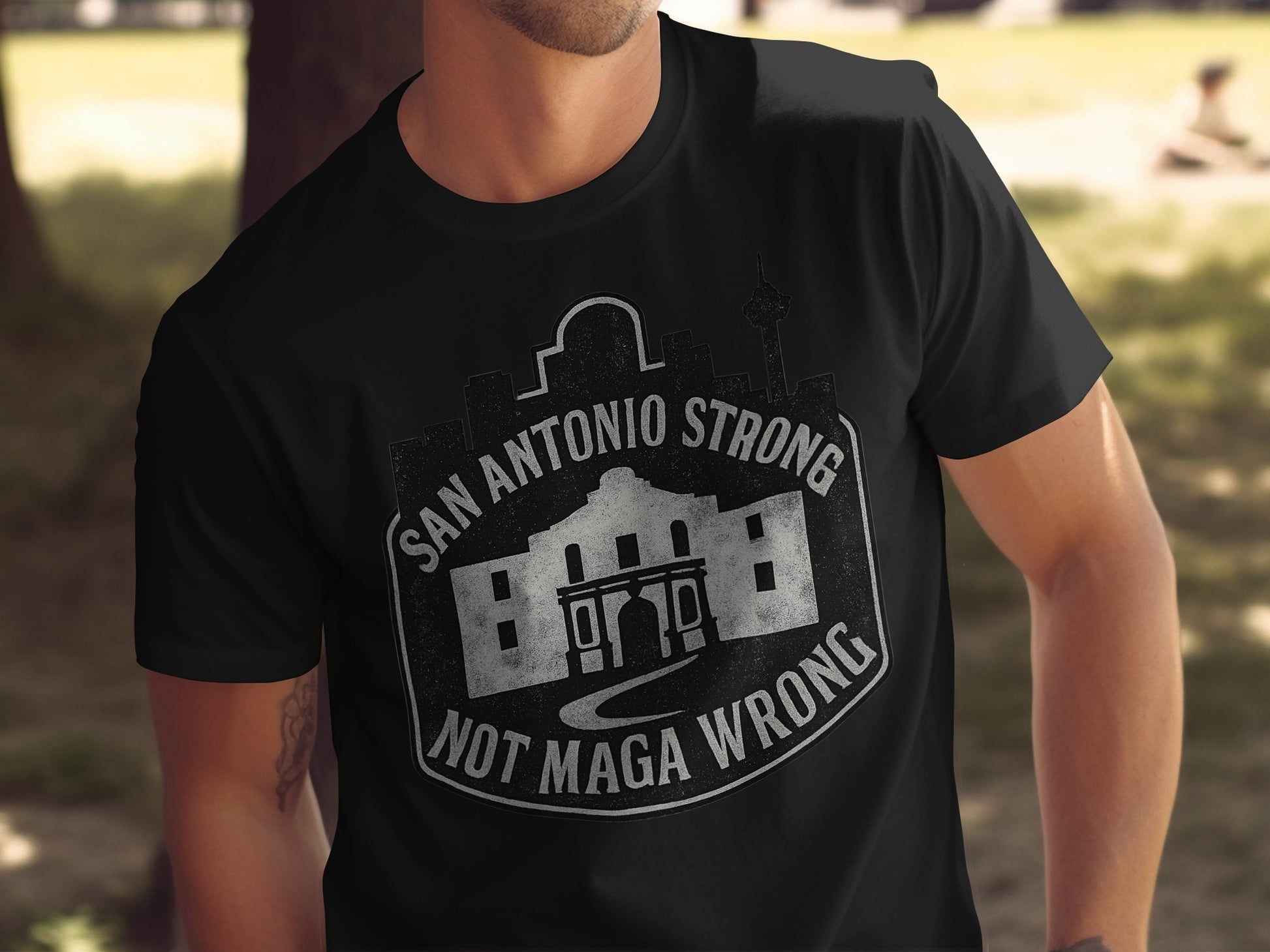 San Antonio Strong Not MAGA Wrong graphic black T-shirt