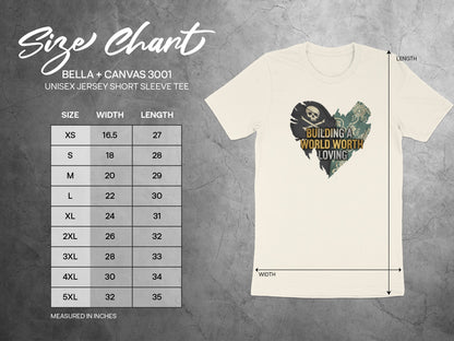 Building A World Worth Loving Short Sleeve Tee