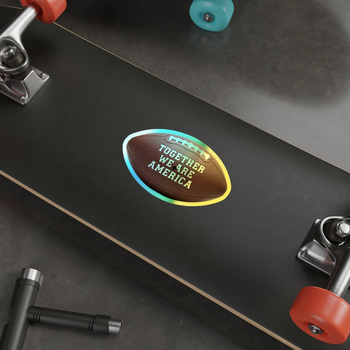 Together We Are America Skateboard Deck with Football Design