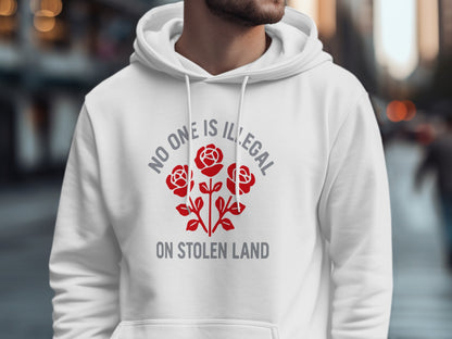 No One Is Illegal On Stolen Land Graphic Hoodie product