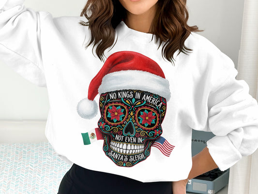 Christmas Sugar Skull No Kings in America Graphic Sweatshirt
