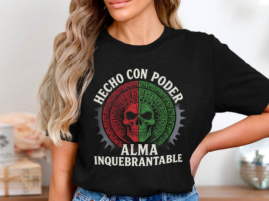 Hecho Con Poder Alma Inquebrantable Skull T-shirt product