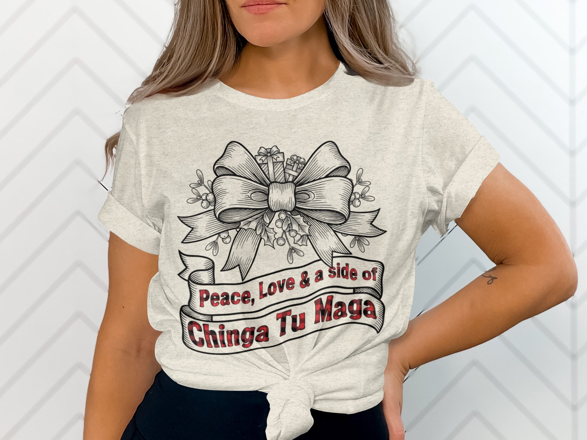 Peace Love & a Side of Chinga Tu Maga Shirt