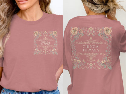 Floral 'Chinga Tu Maga' Graphic T-shirt Design