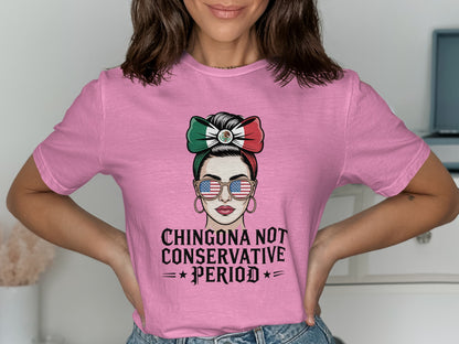 Chingona Not Conservative Period Graphic T-shirt product type