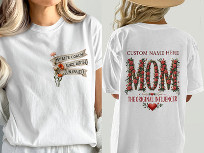 My Life Coach Unpaid Since Birth Custom T-Shirt Product