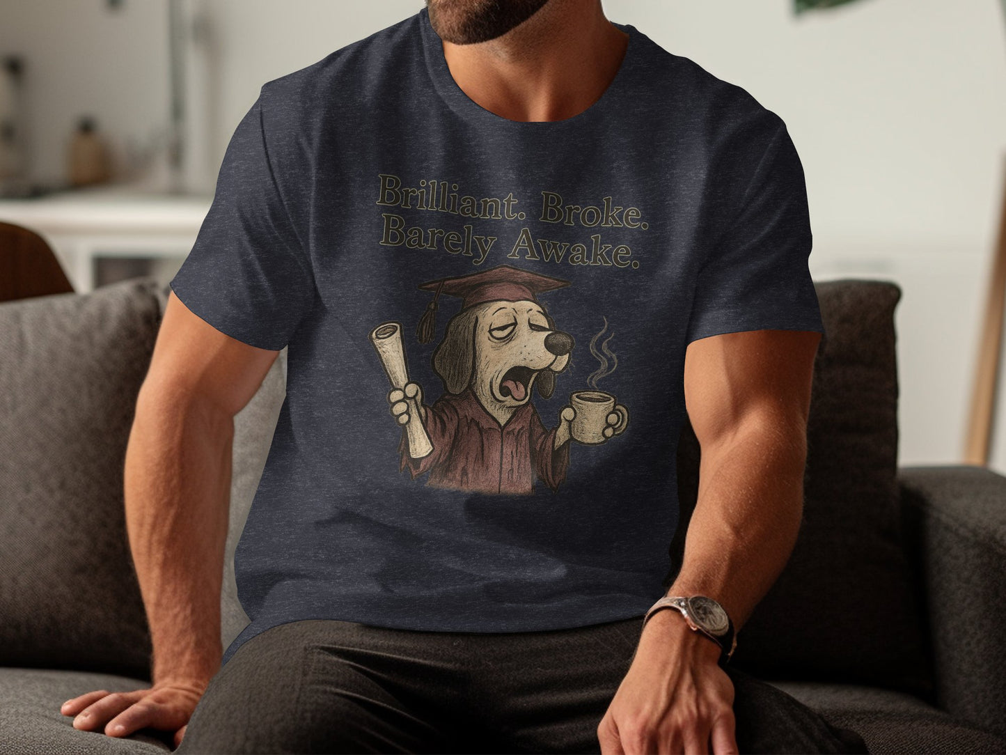 Brilliant Broke Barely Awake Funny Graphic Tee product type