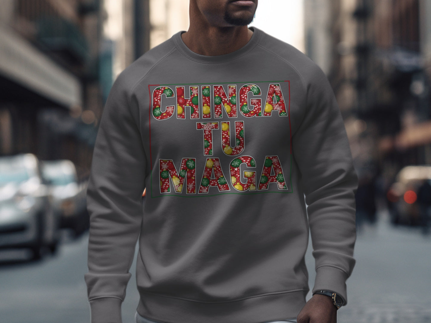 Chinga Tu Maga graphic sweatshirt with bold design