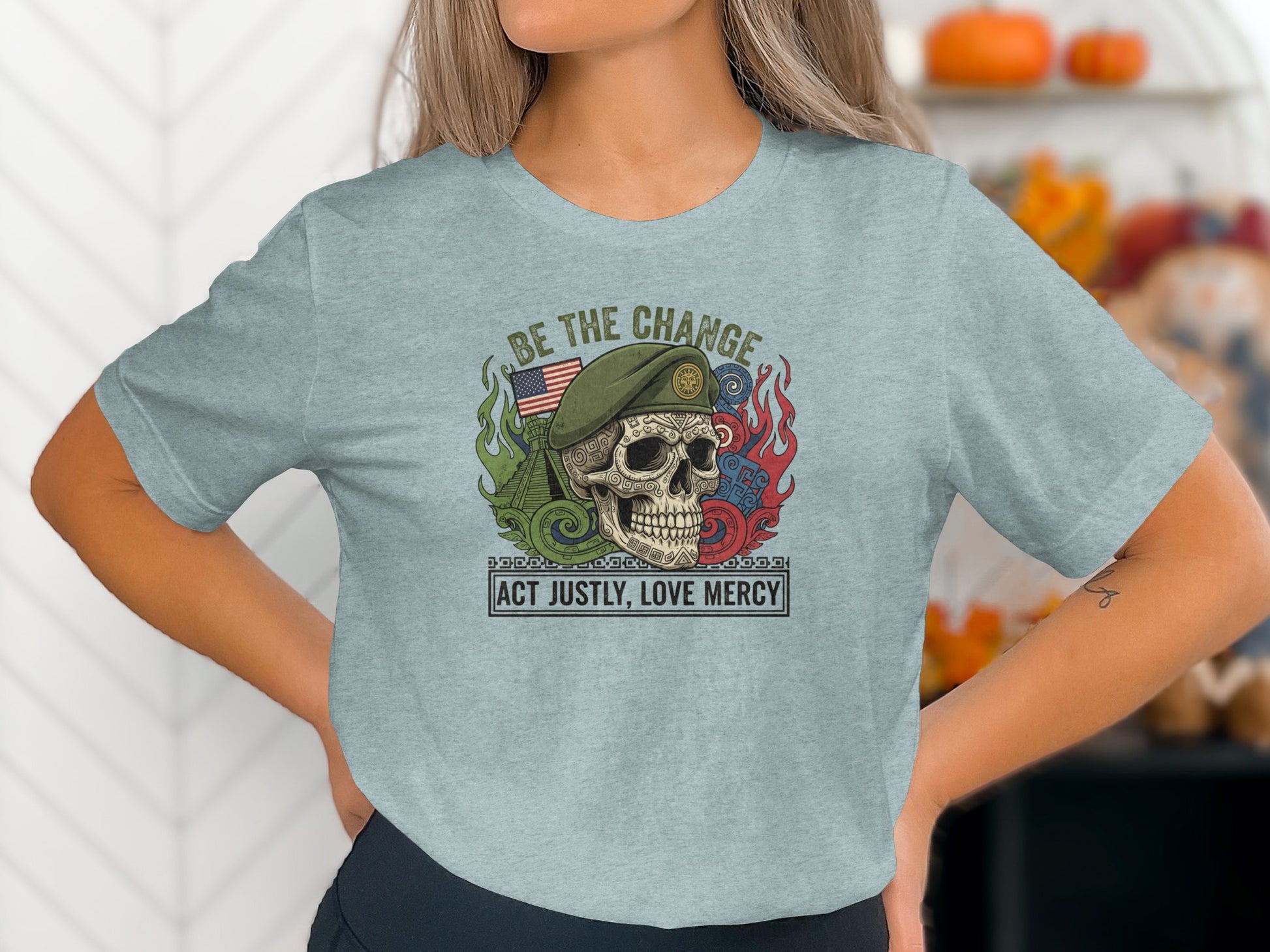 Be The Change Act Justly Love Mercy T-Shirt