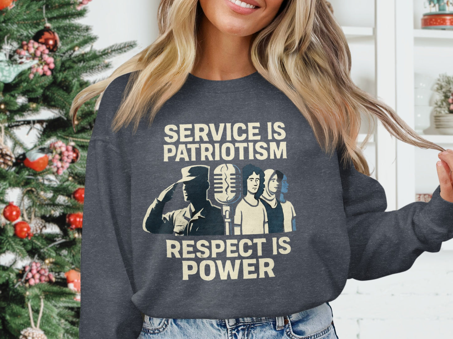 Service Is Patriotism Respect Is Power sweatshirt product