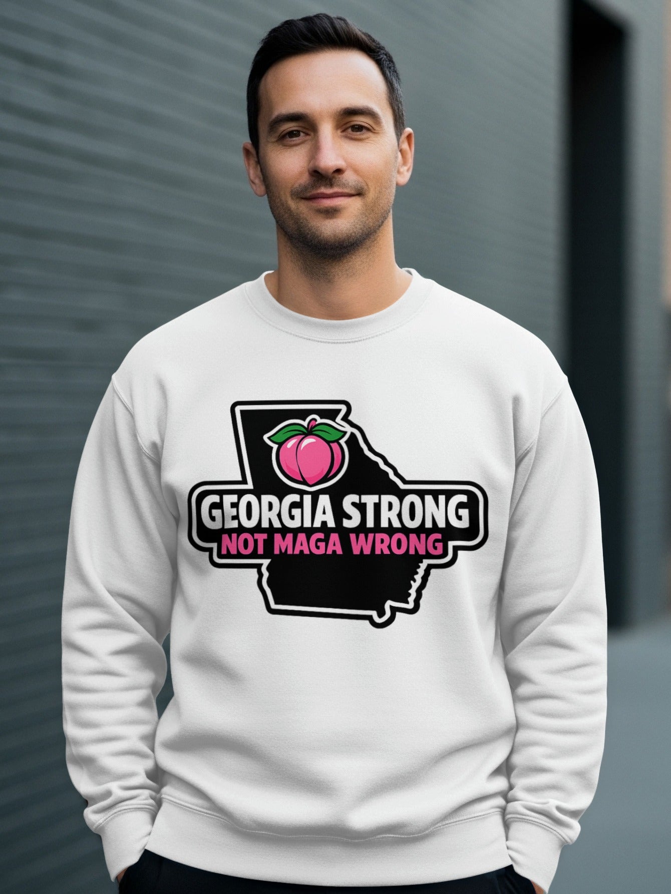 Georgia Strong Not MAGA Wrong Graphic Sweatshirt