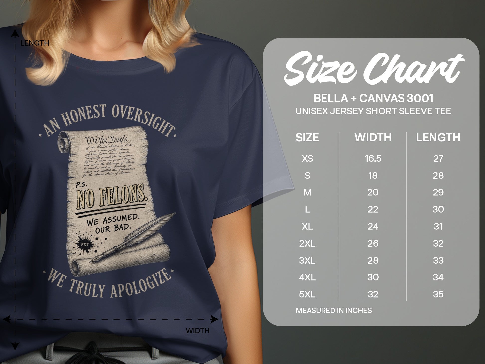 T-shirt with "An Honest Oversight. P.S. No Felons. We Truly Apologize." text and size chart.