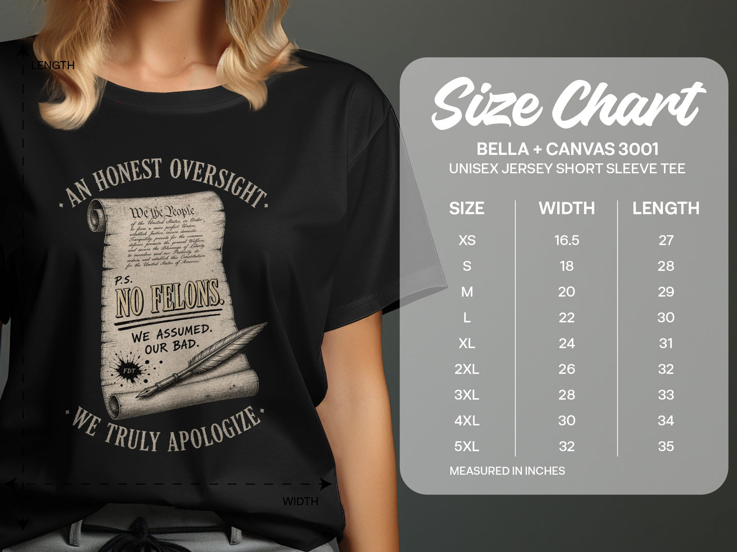T-shirt with "An Honest Oversight" and "No Felons" text, plus a size chart.