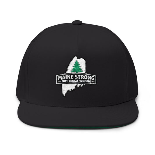 Maine Strong Not MAGA Wrong Embroidered Hat