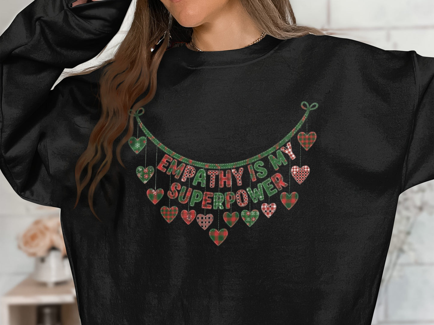 Empathy is my superpower statement sweatshirt