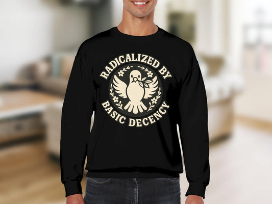 Radicalized By Basic Decency Printed Sweatshirt product