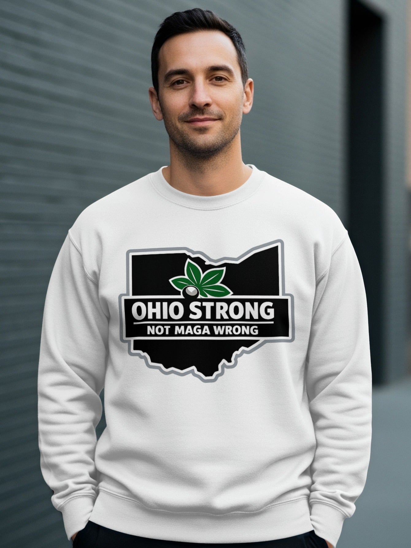 Ohio Strong Not MAGA Wrong Graphic Sweatshirt