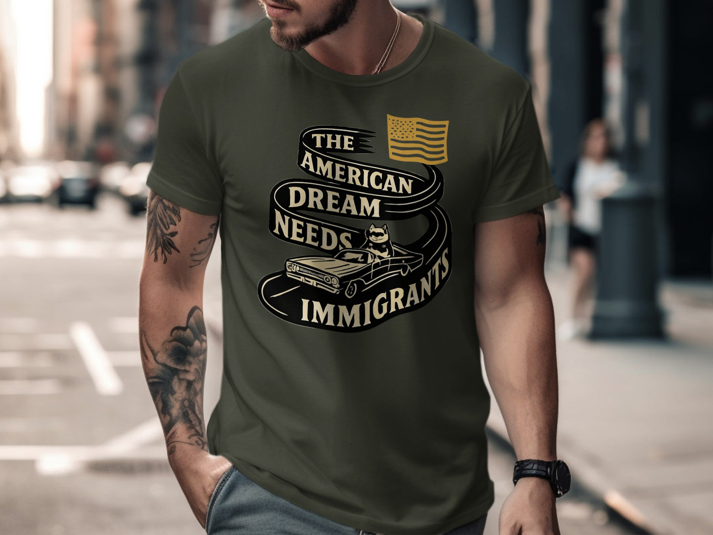 The American Dream Needs Immigrants Graphic Tee