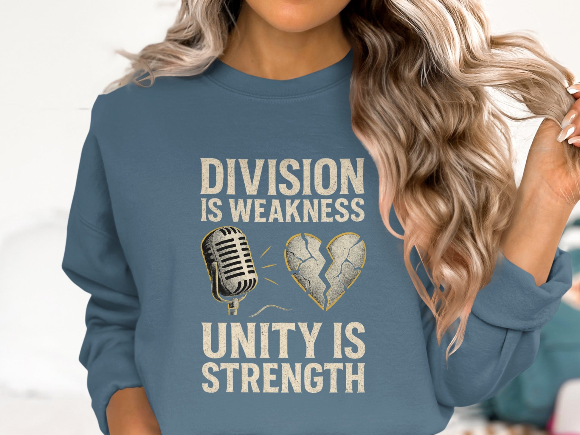 Division Is Weakness Unity Is Strength Sweatshirt product