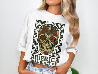 America Was Built By Skull Graphic Shirt