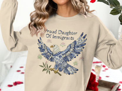 Proud Daughter of Immigrants Women's Sweatshirt